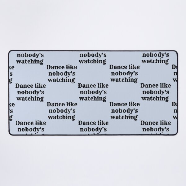 Item preview, Dance Like nobody's watching designed and sold by AndrewMiless.