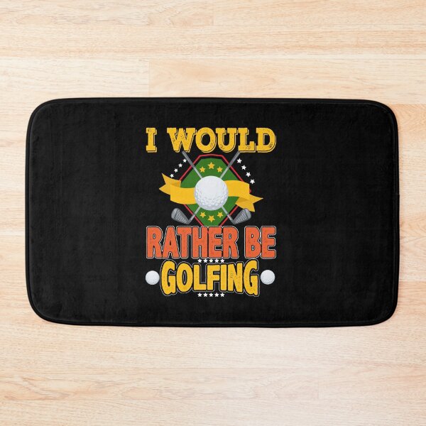 Item preview, I Would Rather Be Golfing For Golf Lovers designed and sold by Shuvra Gain.