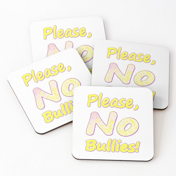 Item preview,  "No Bullies" Cute Design. Buy Now designed and sold by Health And Fitness Posts e-Store.