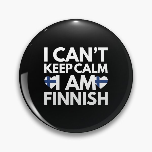 Item preview, I Cant Keep Calm, I am Finnish from Finland designed and sold by HelloFromAja.
