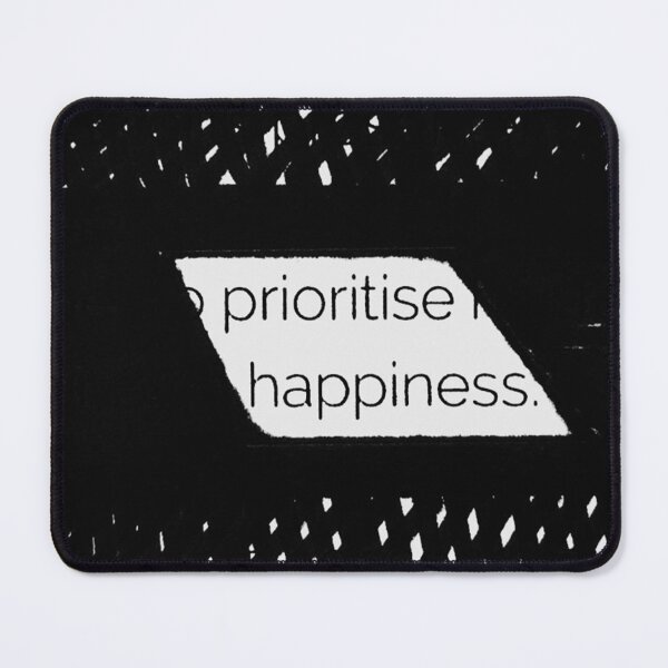 Item preview, Prioritise happiness designed and sold by InkspiredWords.