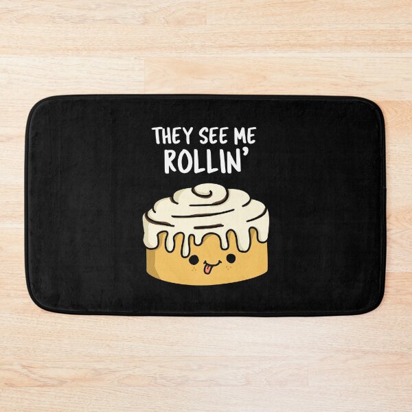 Item preview, They See Me Rollin Funny Cinnamon Roll Puns (Dark BG) designed and sold by punnybone.