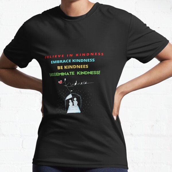 Item preview, Believe in kindness embrace kindness be kindness disseminate kindness! designed and sold by Polymath  Designs.