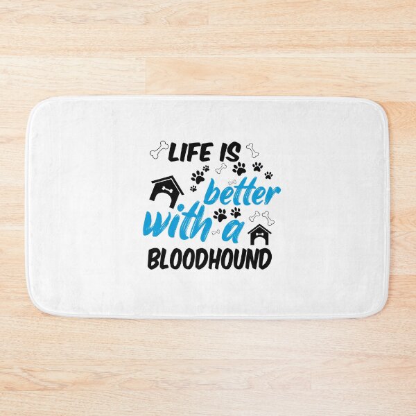 Item preview, life is better with a bloodhound designed and sold by randomdogshirt.