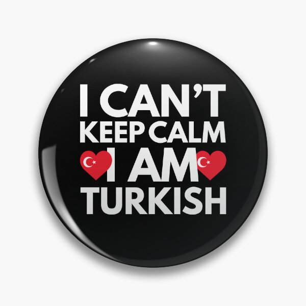 Item preview, I Cant Keep Calm, I am Turkish from Turkey designed and sold by HelloFromAja.