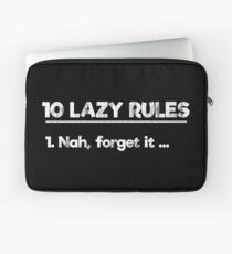 Lazy Rules Sarcasm Quotes Laptop Sleeve