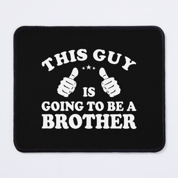Item preview, This Guy Is Going To Be A Brother: Funny Gift For A New Brother - Brother To Be designed and sold by Adexyl.