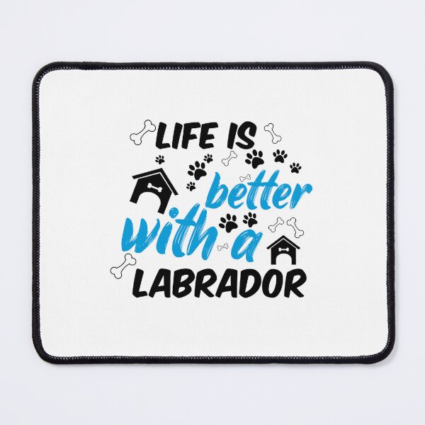 Item preview, life is better with a labrador designed and sold by randomdogshirt.