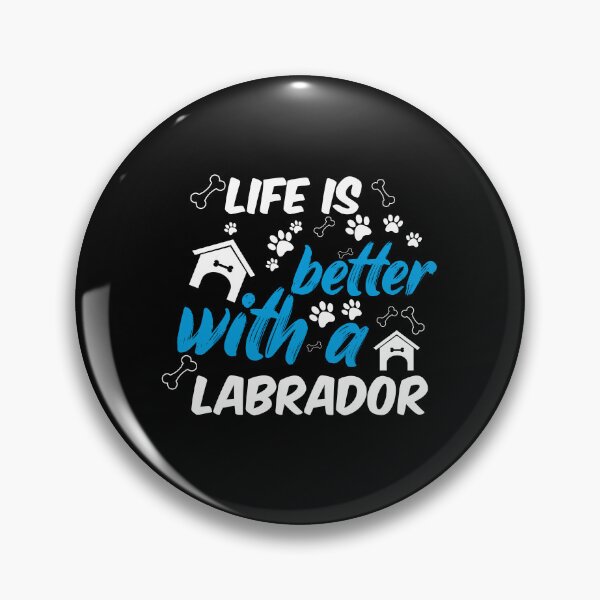 Item preview, life is better with a labrador designed and sold by randomdogshirt.