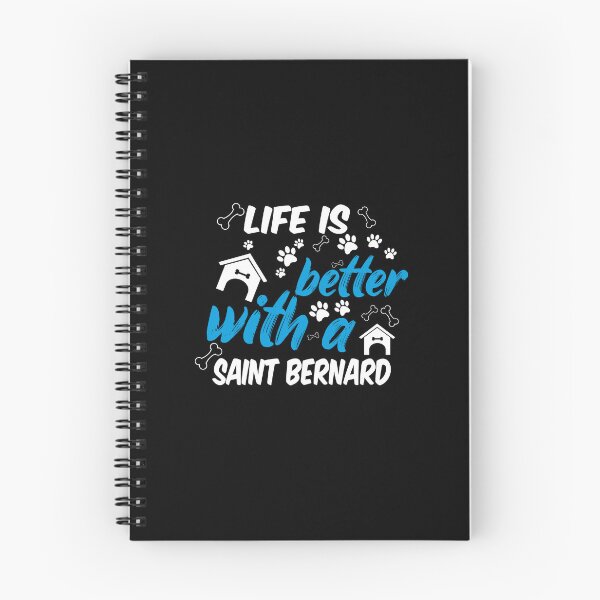 Item preview, life is better with a saint bernard designed and sold by randomdogshirt.