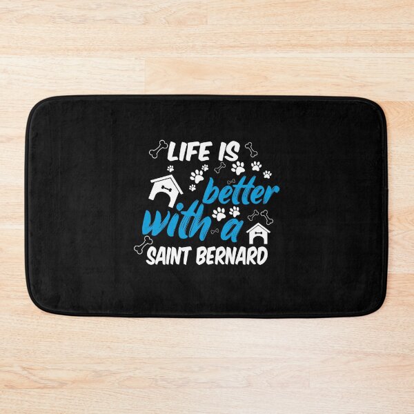Item preview, life is better with a saint bernard designed and sold by randomdogshirt.