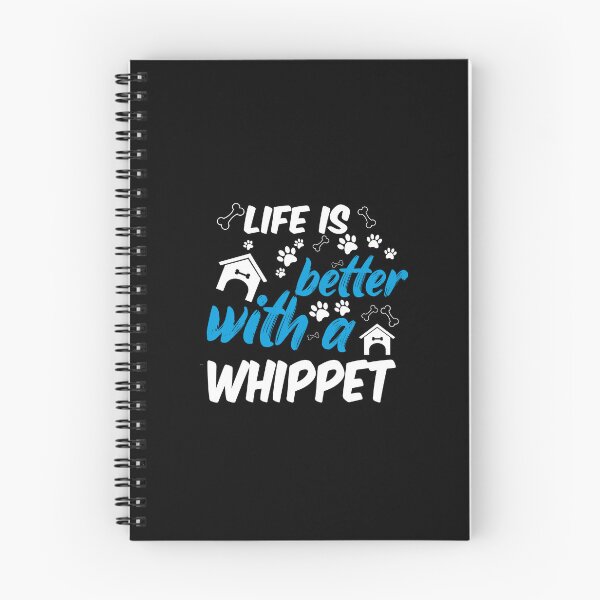 Item preview, life is better with a whippet designed and sold by randomdogshirt.