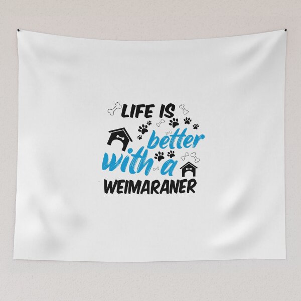 Item preview, life is better with a weimaraner designed and sold by randomdogshirt.