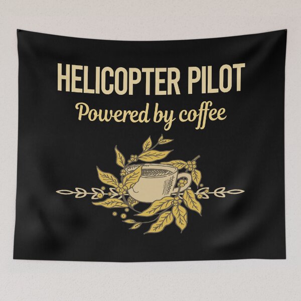 Artikelvorschau, Powered By Coffee Helikopterpilot entworfen und verkauft von trinayolkcelia.