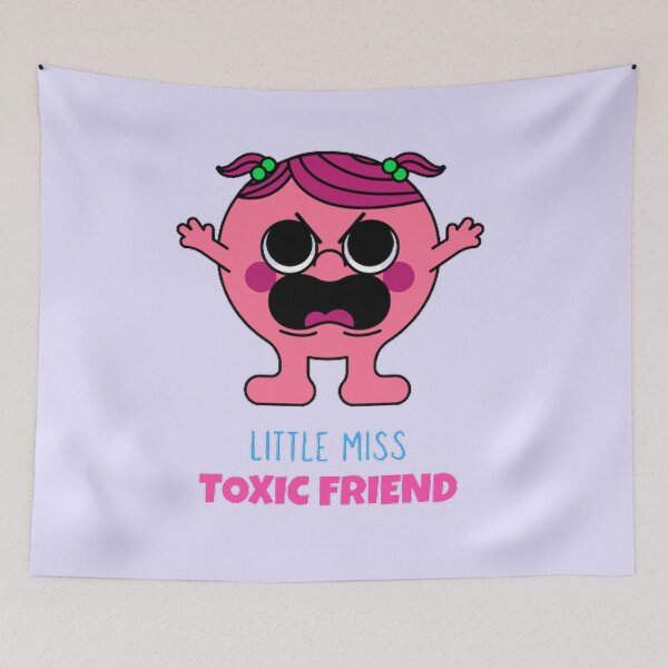 Item preview, Meme: Little Miss Toxic Friend ;) designed and sold by Rodayna Elnaggar.
