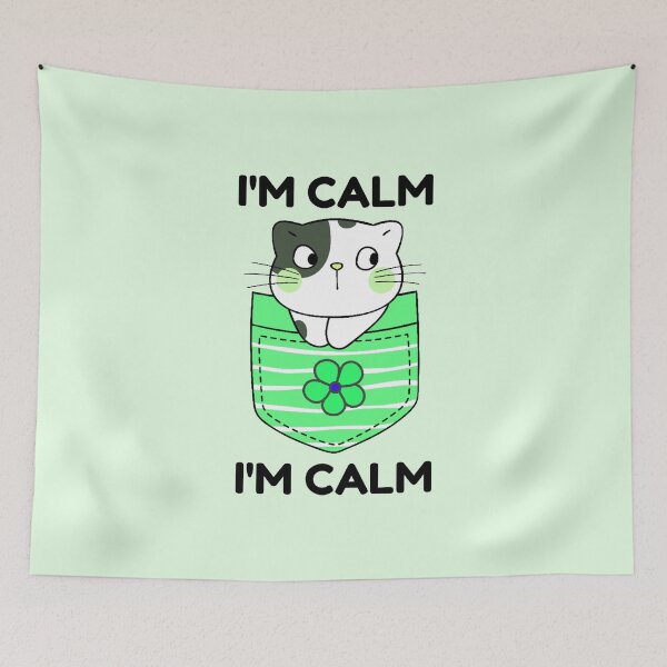 Item preview, I'm Calm | I Am Calm | Kawaii Kawaii Cat designed and sold by SpeakLifeHQ.