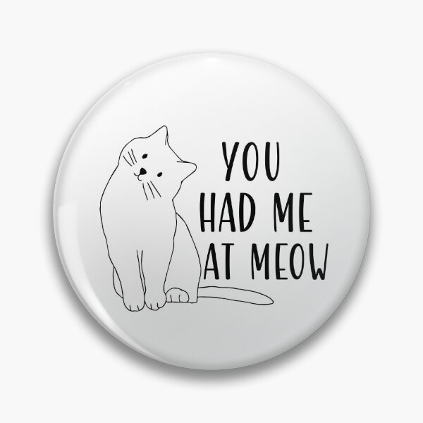 Artikelvorschau, Du hattest mich bei Meow Cat Pun entworfen und verkauft von KGoPrintables.
