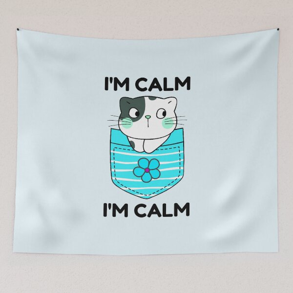 Item preview, I'm Calm | I Am Calm | Kawaii Kawaii Cat designed and sold by SpeakLifeHQ.