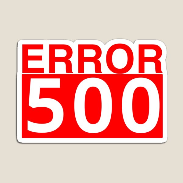 Item preview, 500 Server Error designed and sold by joemini.