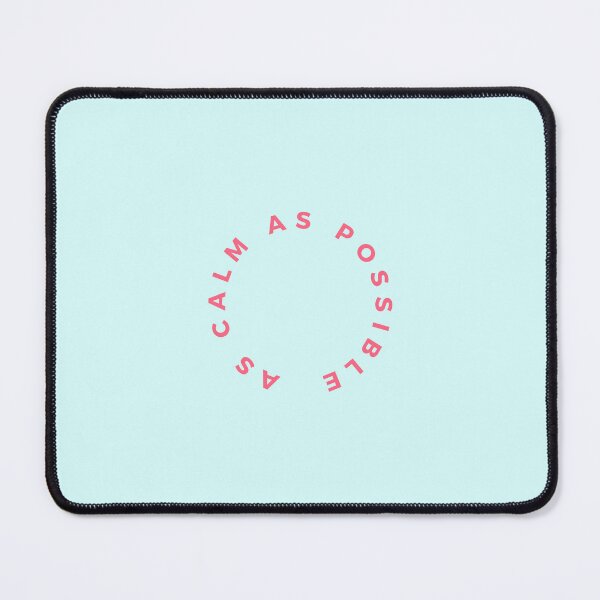 Item preview, as calm as possible - round pink designed and sold by A-C-A-P.