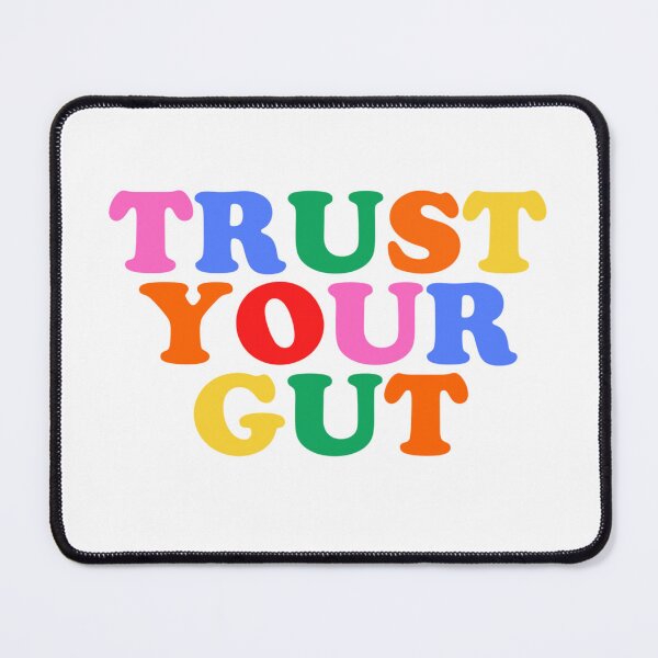 Item preview, Trust your gut designed and sold by i-am-who-i-am85.