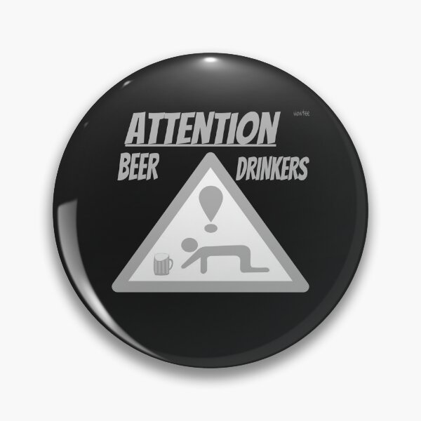 Item preview, Attention! Beer drinkers designed and sold by wowitsmytshirt.