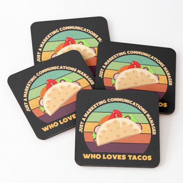 Item preview, Just a marketing communications manager who loves tacos, funny food lovers marketing communications manager job, humor, joke, meme, taco lover designed and sold by SGS-.