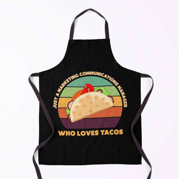 Item preview, Just a marketing communications manager who loves tacos, funny food lovers marketing communications manager job, humor, joke, meme, taco lover designed and sold by SGS-.