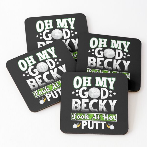 Item preview, Oh My God Becky Look At Her Put Golfing For Golf Lovers designed and sold by Shuvra Gain.