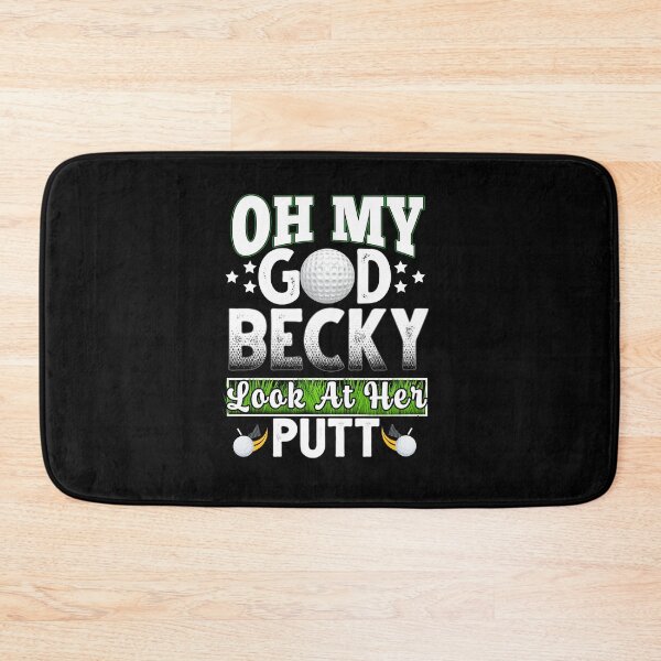 Item preview, Oh My God Becky Look At Her Put Golfing For Golf Lovers designed and sold by Shuvra Gain.
