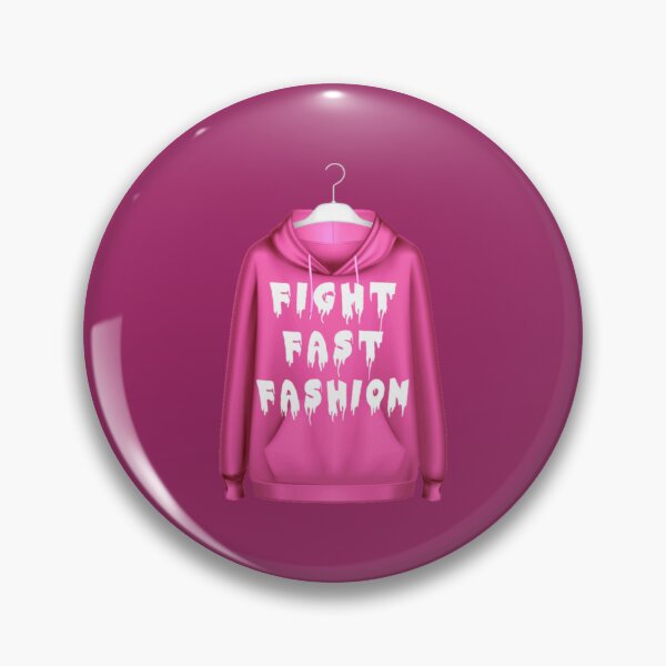Item preview, FIGHT FAST FASHION Pink Hoodie designed and sold by everything4eva.