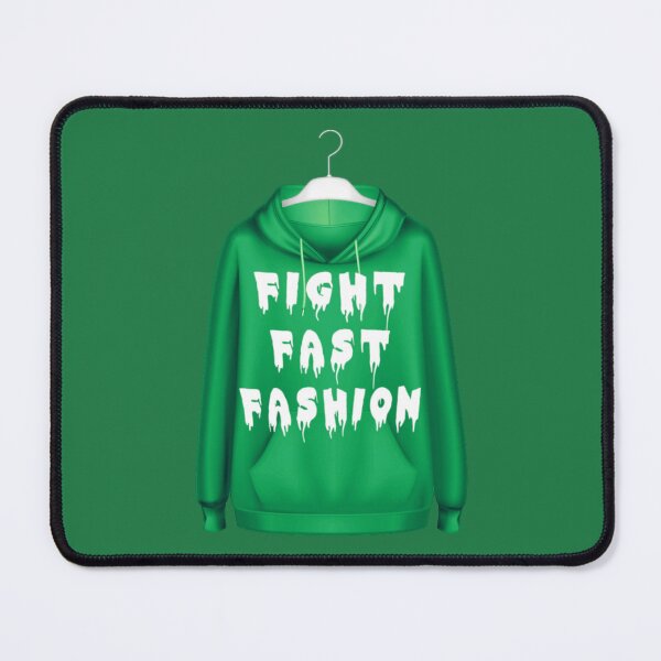 Item preview, FIGHT FAST FASHION Green Hoodie designed and sold by everything4eva.