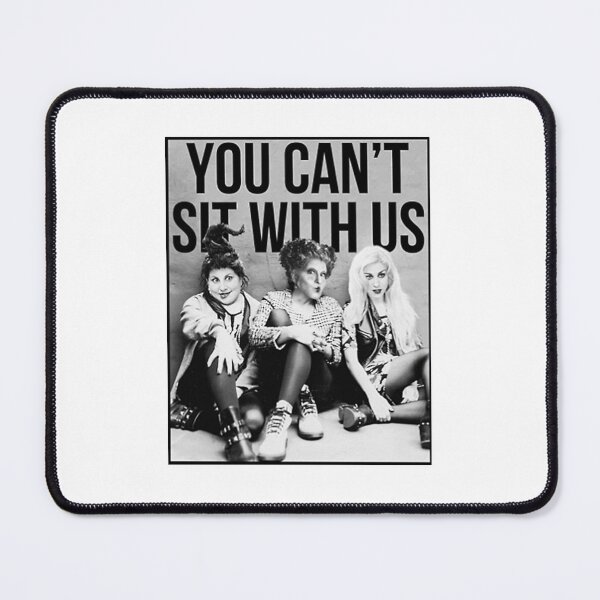 Item preview, You can't sit with us designed and sold by MertsGal206.