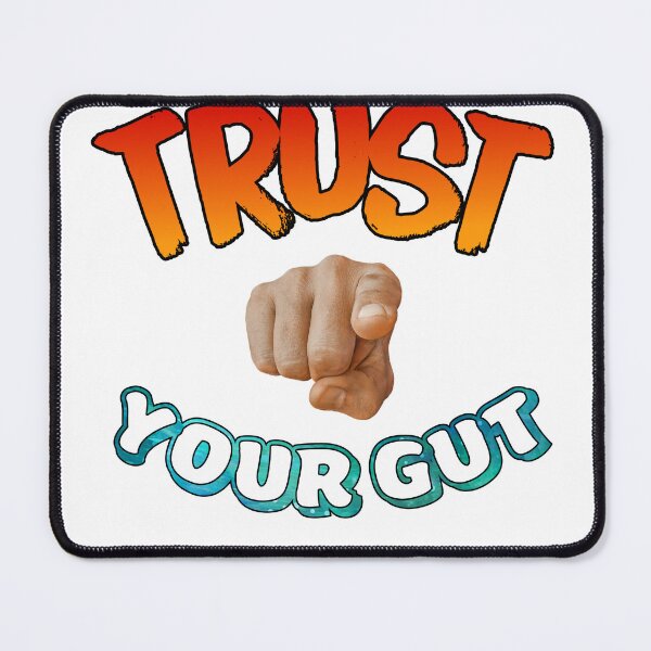 Item preview, Trust your gut designed and sold by i-am-who-i-am85.