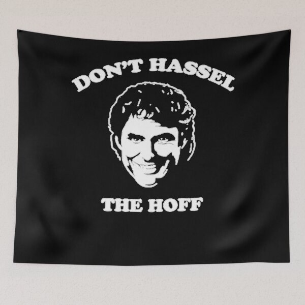 Item preview, David Hasselhoff Dont Hassel The Hoff s Gift For Fans, For Men and Women designed and sold by ZaneCray.