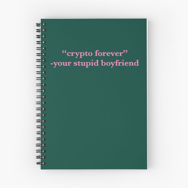 Item preview, crypto forever screams your stupid boyfriend  designed and sold by Hellmouthe.
