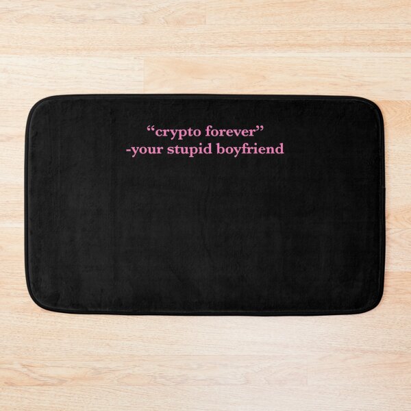 Item preview, crypto forever screams your stupid boyfriend  designed and sold by Hellmouthe.