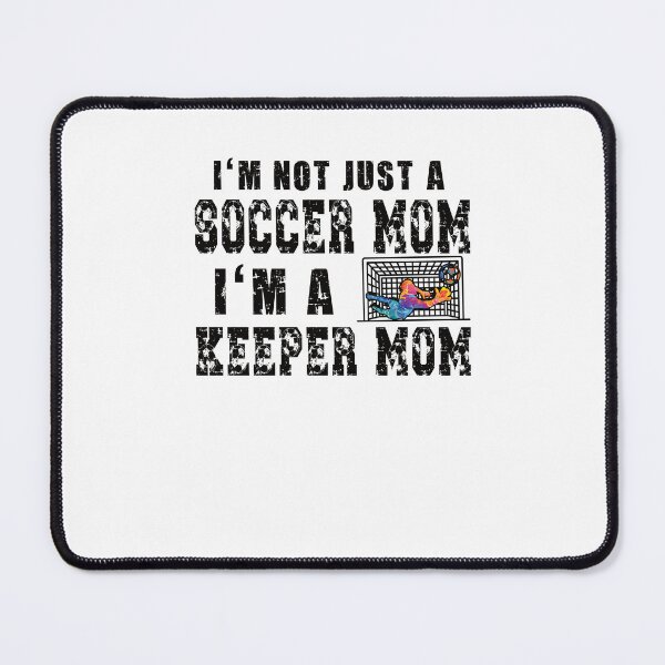 Item preview, Funny Soccer Goalkeeper Mom Of Soccer Goalie Mama designed and sold by Pukiart.