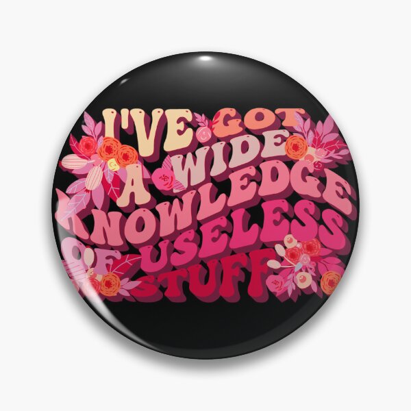 Item preview, Pink Retro Style I've Got A Wide Knowledge Of Useless Stuff, Fun Slogan For A Person Who Knows A Lot About Useless Stuff designed and sold by TrulyEpoque.
