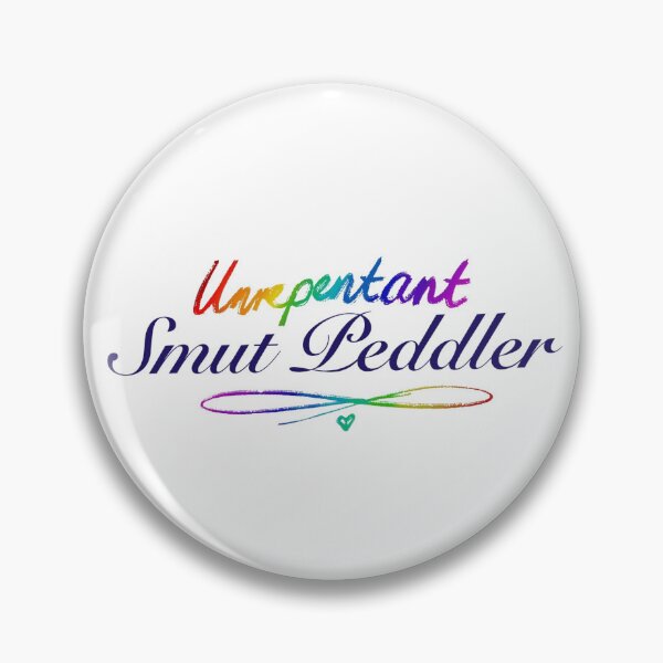 Item preview, Unrepentant Smut Peddler - rainbow designed and sold by slushrottweiler.