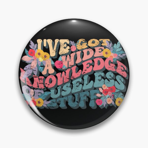 Item preview, Distressed Retro Style I've Got A Wide Knowledge Of Useless Stuff, Fun Slogan For A Person Who Knows A Lot About Useless Stuff designed and sold by TrulyEpoque.