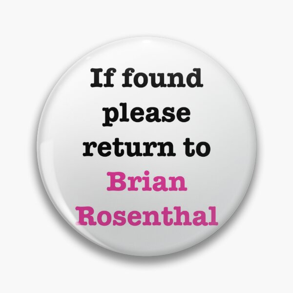 Item preview, If found please return to Brian Rosenthal   designed and sold by KaChinsughan.