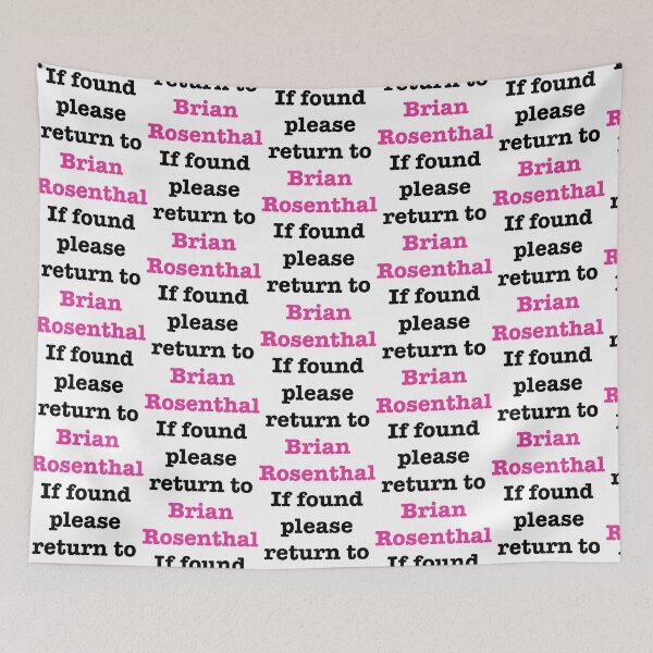 Item preview, If found please return to Brian Rosenthal   designed and sold by KaChinsughan.