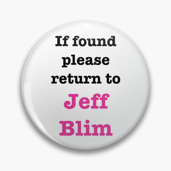 Item preview, If found please return to Jeff Blim   designed and sold by KaChinsughan.