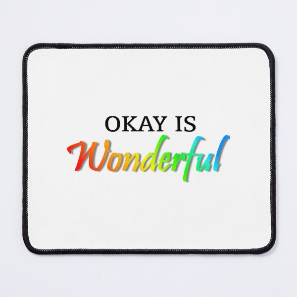 Item preview, Okay is Wonderful - AVPM designed and sold by KaChinsughan.