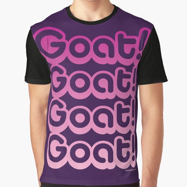 Goat! Goat! Goat! Goat! Graphic T-Shirt