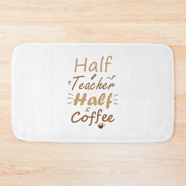 Item preview, Half Teacher Half Coffee designed and sold by bolkibox.