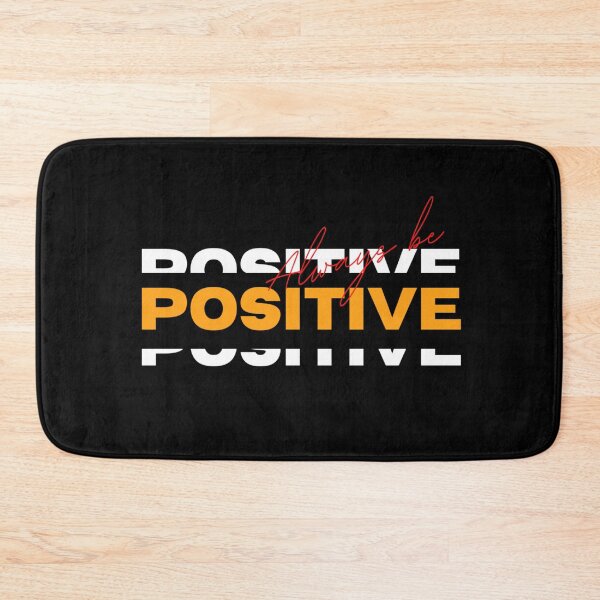 Item preview, Always be positive  designed and sold by Aysa Galaxy.