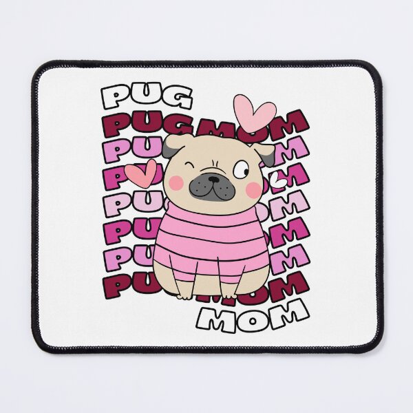 Item preview, Pug Mom Mom of Pug Pug Mother Cute Pug Pugger Pug Owner designed and sold by to-esu.