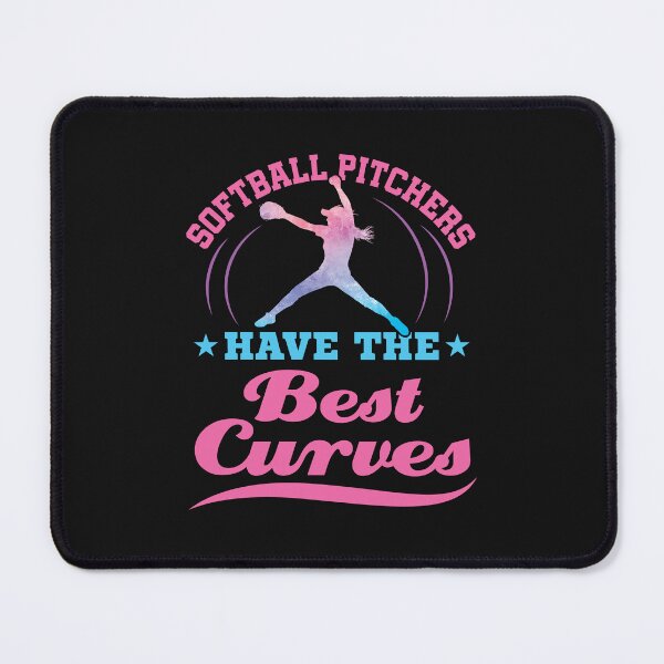 Item preview, Softball Pitchers Have the Best Curves Funny Pitcher designed and sold by jaygo.